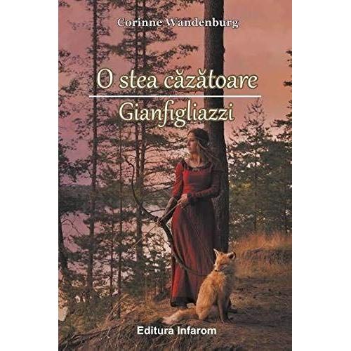 O Stea Cazatoare. Gianfigliazzi