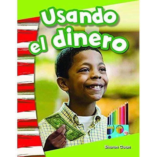 Usando El Dinero (Using Money) (Spanish Version) (Kindergarten)