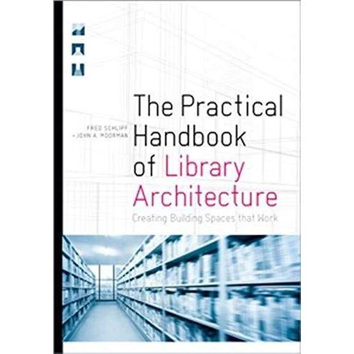 The Practical Handbook Of Library Architecture