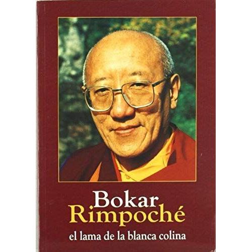 Bokar Rimpoché, El Lama De La Blanca Colina