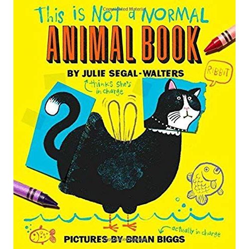 This Is Not A Normal Animal Book