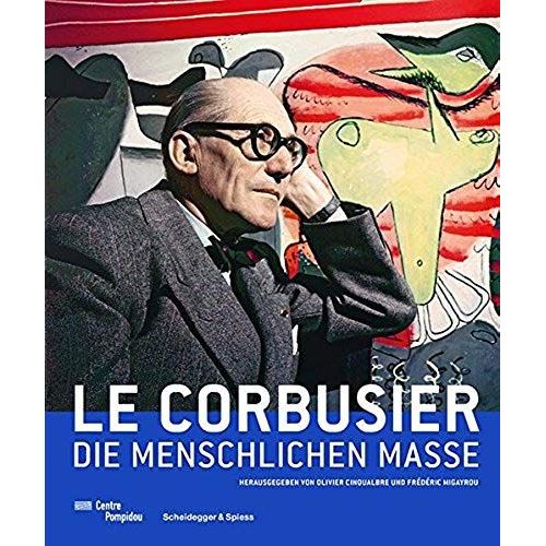 Le Corbusier - Die Menschlichen Masse