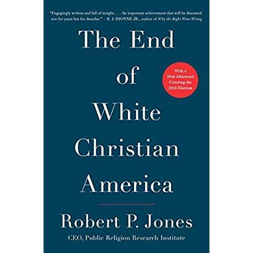 The End Of White Christian America