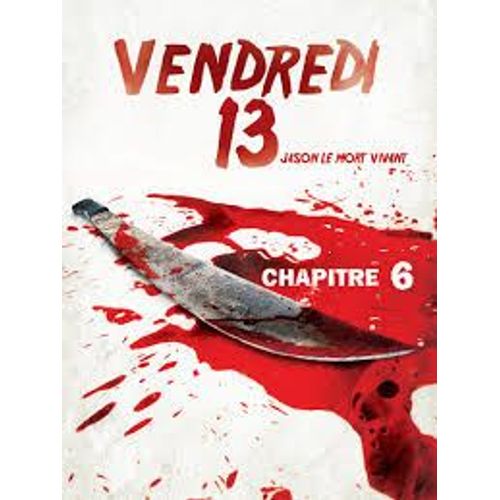 Vendredi 13 - Chapitre 6 : Jason Le Mort Vivant