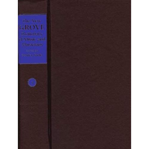 The New Grove Dictionary Of Music And Musicians