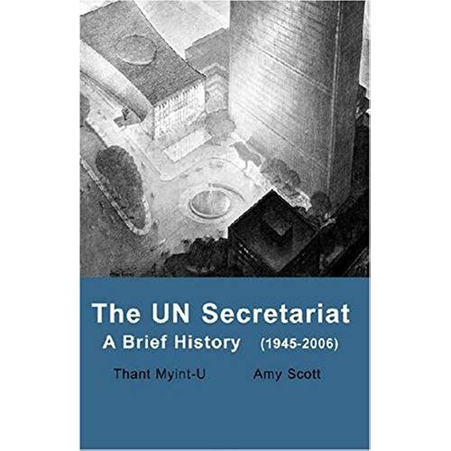The Un Secretariat: A Brief History