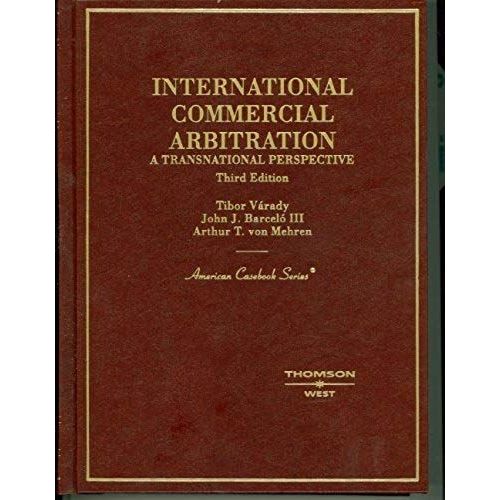 International Commercial Arbitration: A Transnational Perspective
