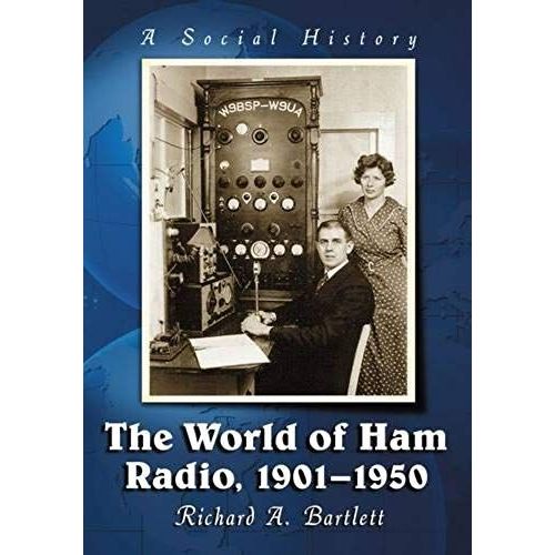 The World Of Ham Radio, 1901-1950