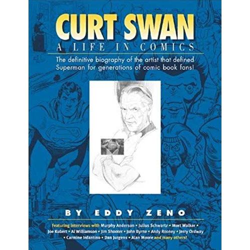 Curt Swan A Life In Comics