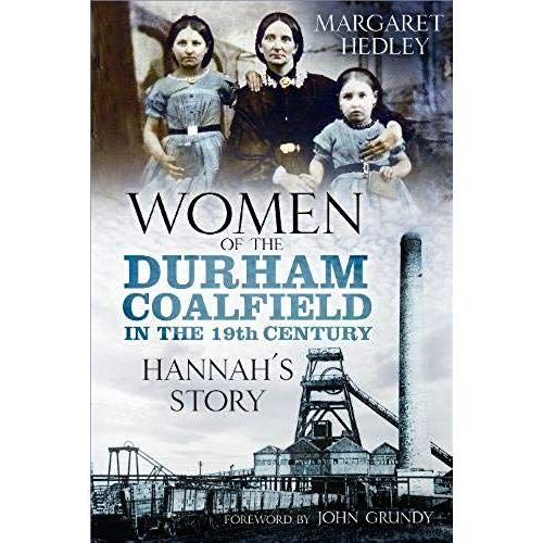 Women Of The Durham Coalfield In The 19th Century