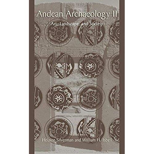Andean Archaeology Ii