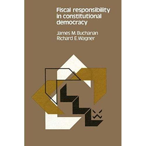 Fiscal Responsibility In Constitutional Democracy