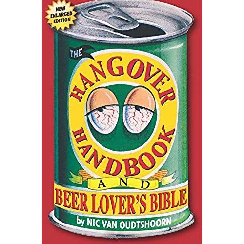 The Hangover Handbook: And Beer Lover's Bible