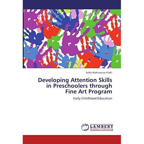 Developing Attention Skills In Preschoolers Through Fine Art Program