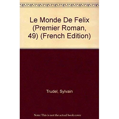 Le Monde De Felix