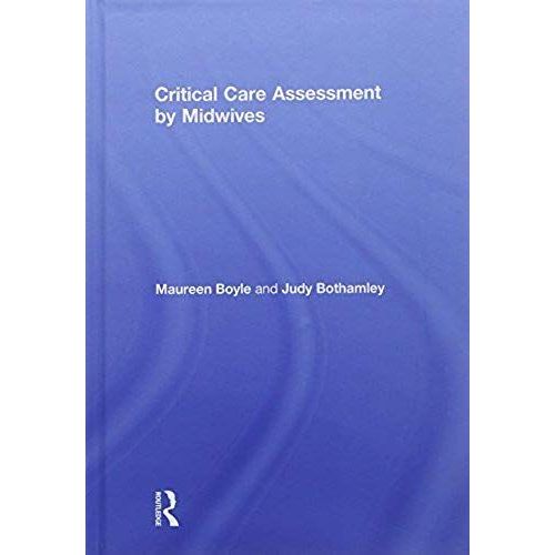 Critical Care Assessment By Midwives