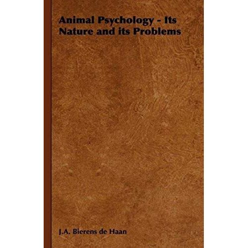 Animal Psychology - Its Nature And Its Problems