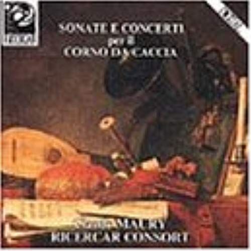 Sonate E Concerti Per Il Corno Da Caccia