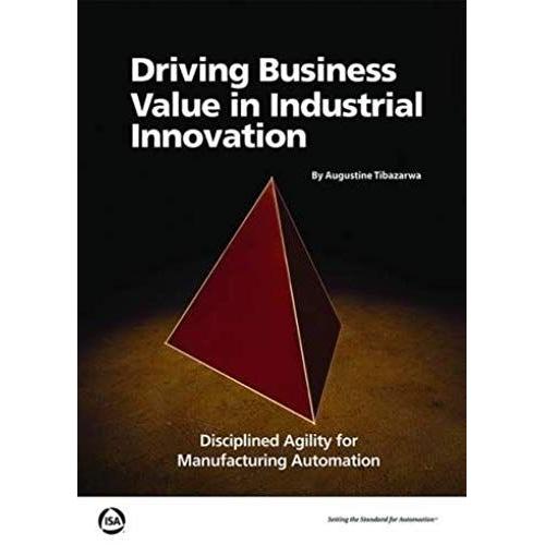 Driving Business Value In Industrial Innovation