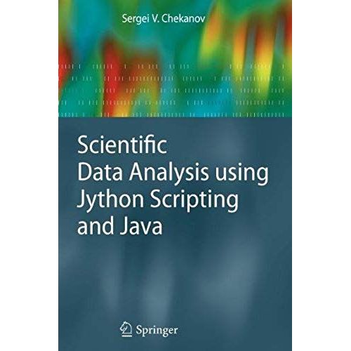 Scientific Data Analysis Using Jython Scripting And Java