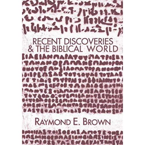 Recent Discoveries And The Biblical World
