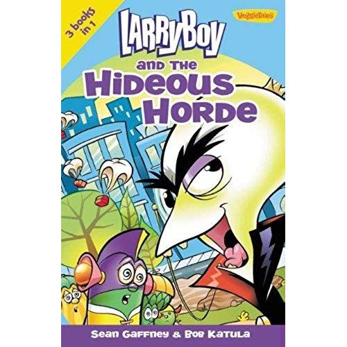 Larryboy And The Hideous Horde