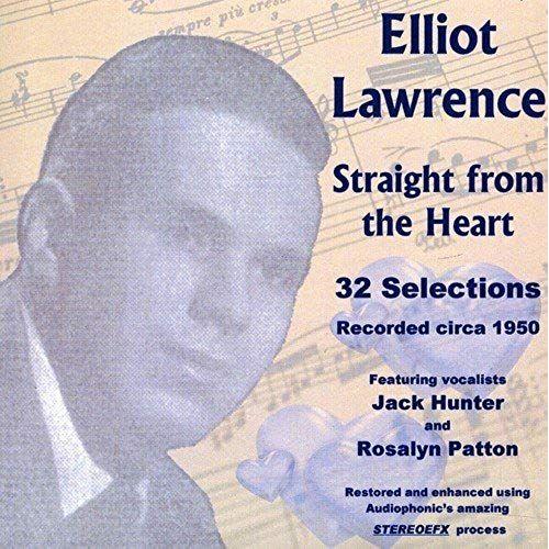 Lawrence Elliot: Straight From The Heart