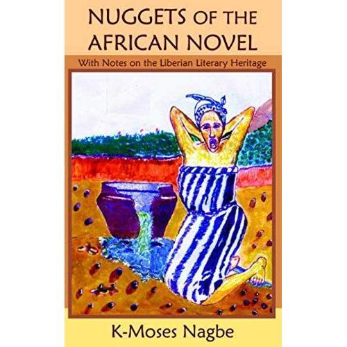 Nuggets Of The African Novel