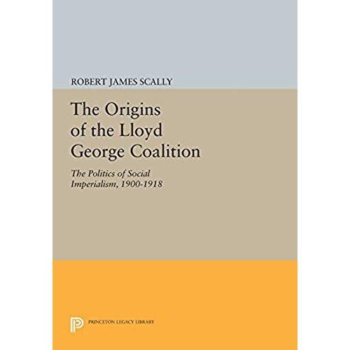 The Origins Of The Lloyd George Coalition