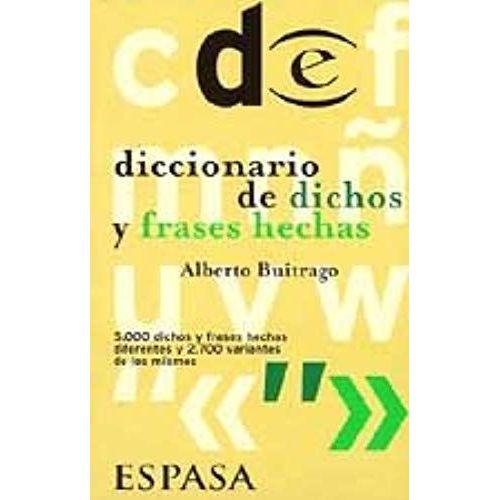 Diccionario De Dichos Y Frases Hechas
