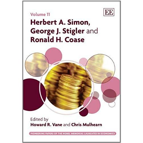Herbert A. Simon, George J. Stigler And Ronald H. Coase