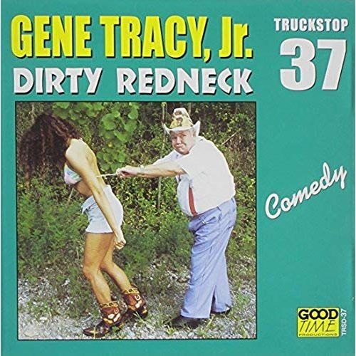 Dirty Redneck