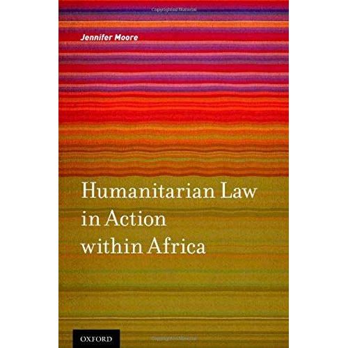 Humanitarian Law In Action Within Africa