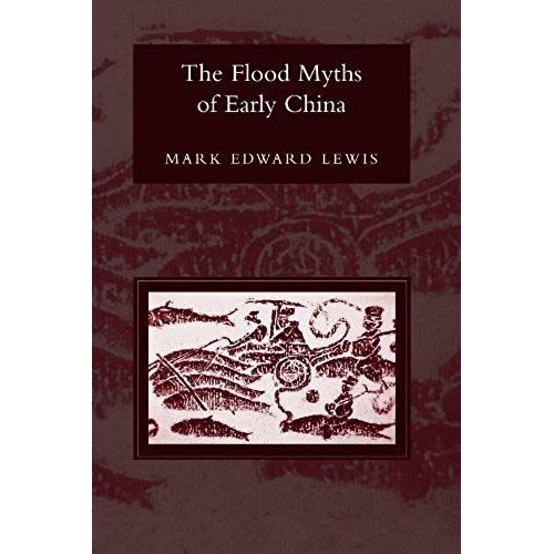 The Flood Myths Of Early China