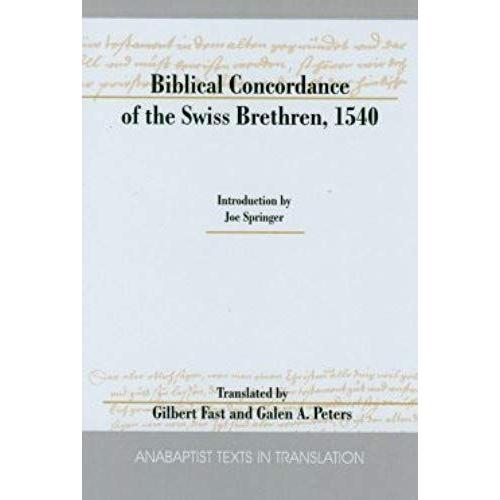 Biblical Concordance Of The Swiss Brethren, 1540