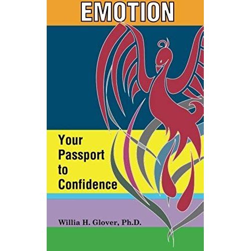 Emotion: Your Passport To Confidence