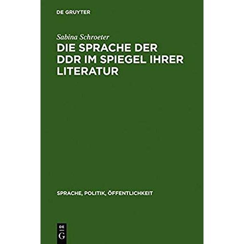 Die Sprache Der Ddr Im Spiegel Ihrer Literatur