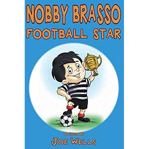 Nobby Brasso Football Star.