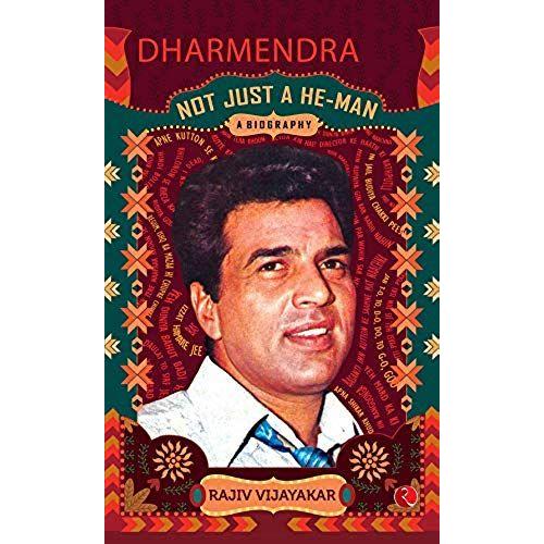 Dharmendra - A Biography