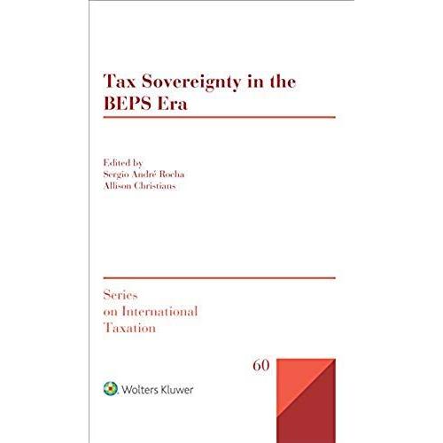 Tax Sovereignty In The Beps Era