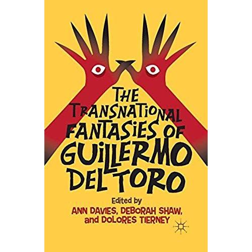 The Transnational Fantasies Of Guillermo Del Toro