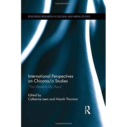 International Perspectives On Chicana/O Studies