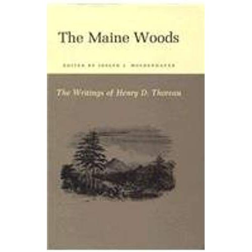 The Writings Of Henry David Thoreau - The Maine Woods