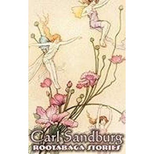 Rootabaga Stories By Carl Sandburg, Fiction, Action & Adventure, Fairy Tales & Folklore