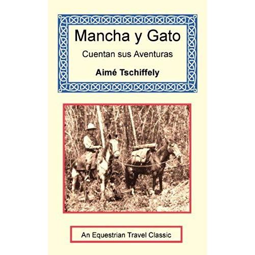 Mancha Y Gato Cuentan Sus Aventuras