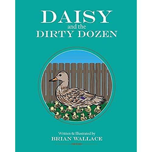 Daisy And The Dirty Dozen