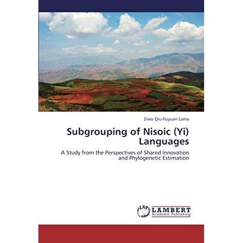 Subgrouping Of Nisoic (Yi) Languages
