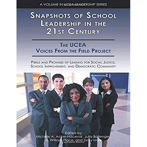 Snapshots Of School Leadership In The 21st Century