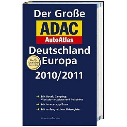 Der Große Adac Autoatlas Deutschland/Europa 2010/2011