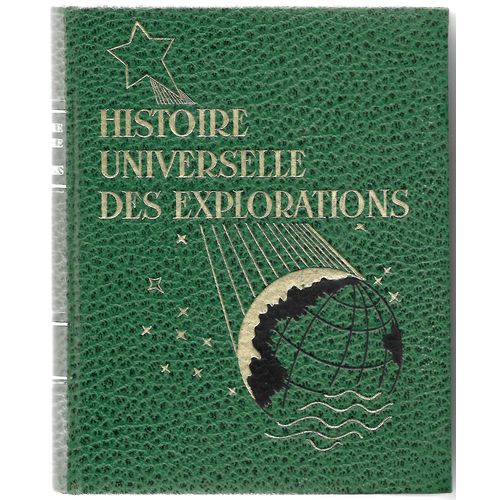 Histoire Universelle Des Explorations 6 - Exploration Du Systeme Solaire